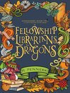 A Fellowship of Librarians & Dragons